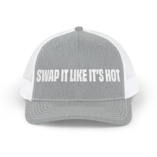 SWAP IT LIKE IT'S HOT - Snapback Trucker Hat