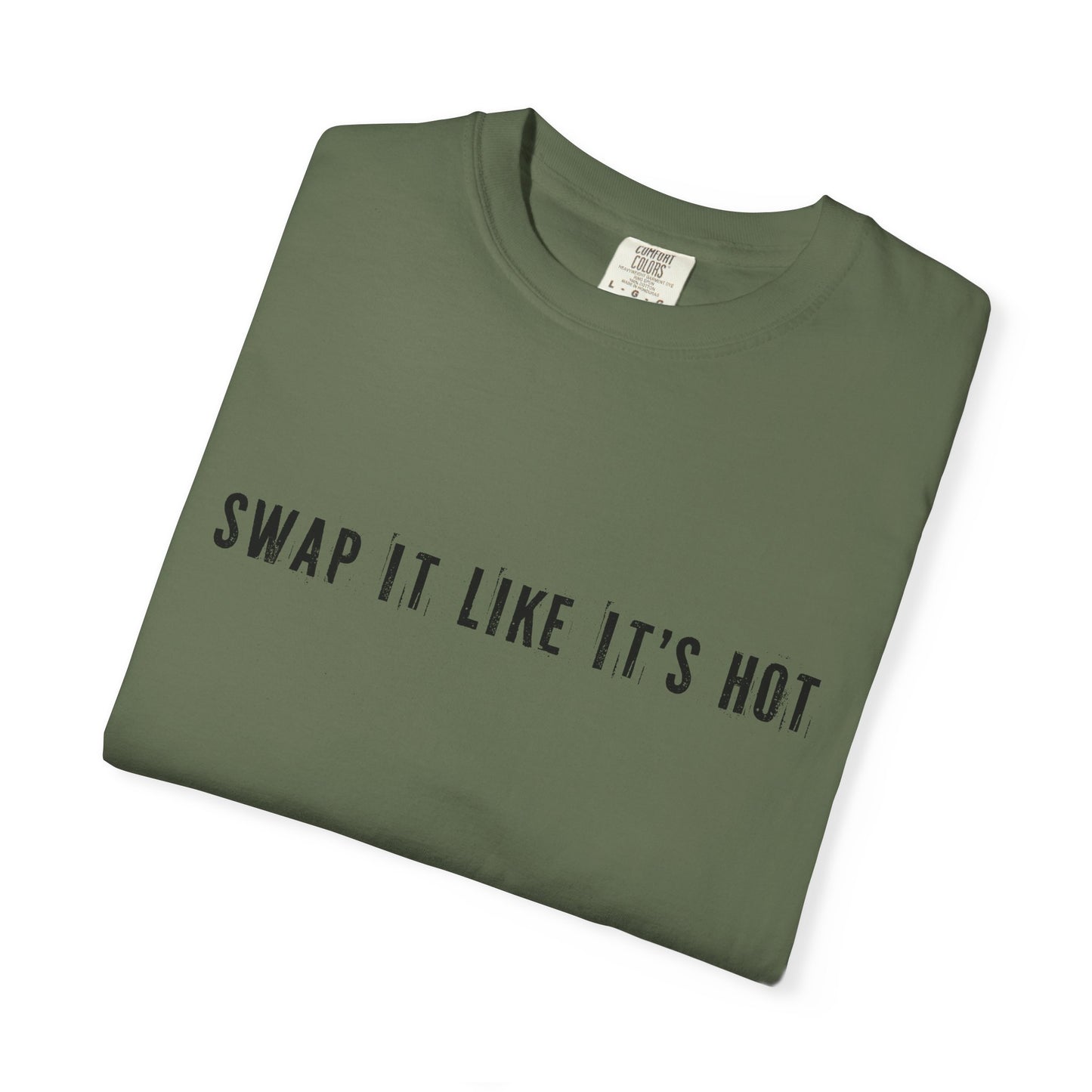 SWAP IT LIKE IT'S HOT - T-Shirt