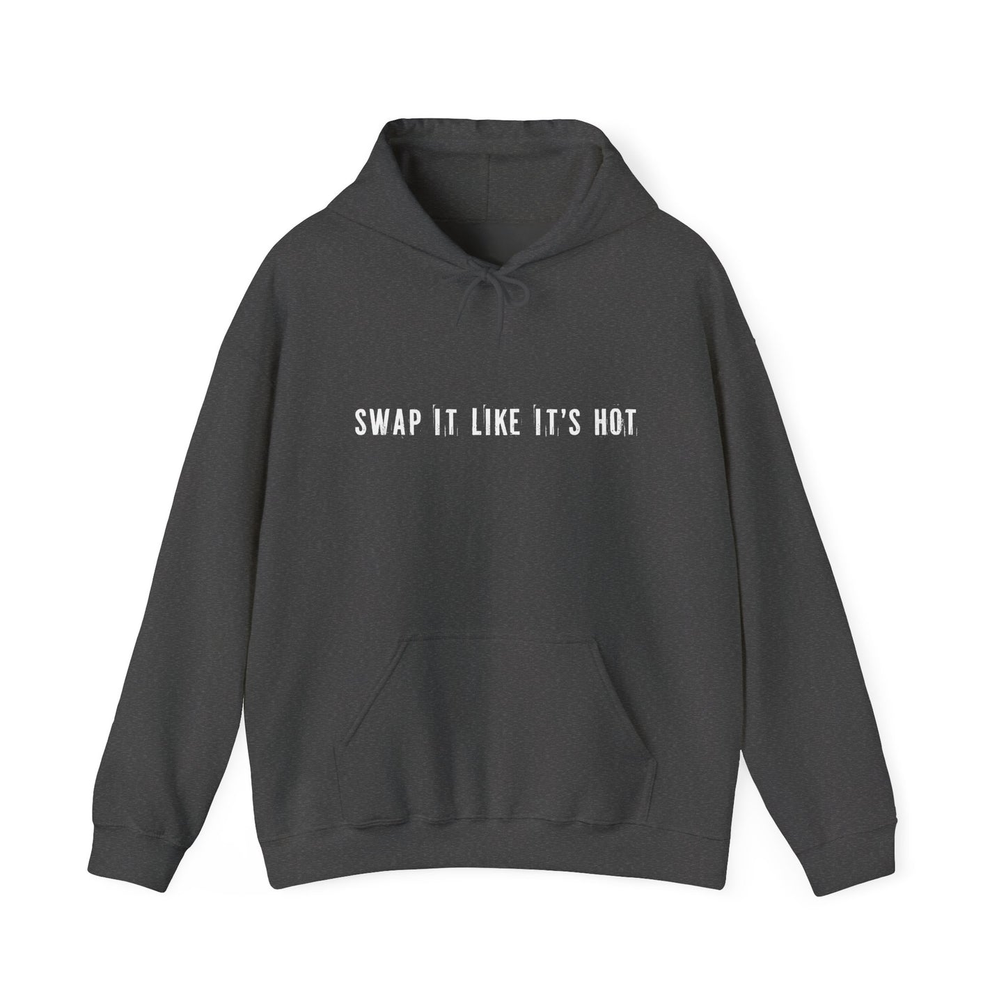 SWAP IT LIKE IT'S HOT - Hoodie