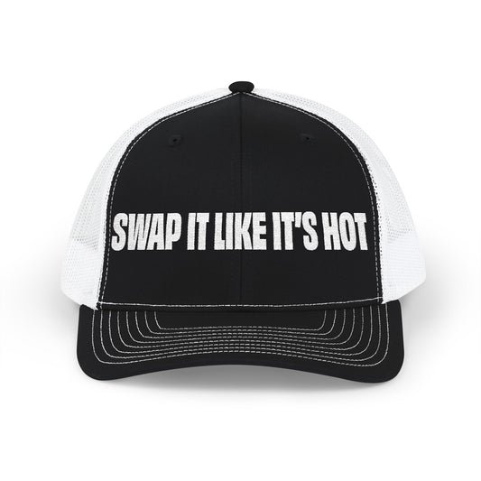 SWAP IT LIKE IT'S HOT - Snapback Trucker Hat