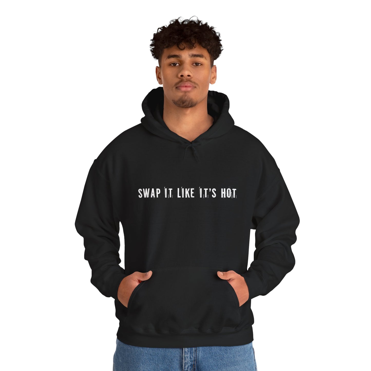 SWAP IT LIKE IT'S HOT - Hoodie